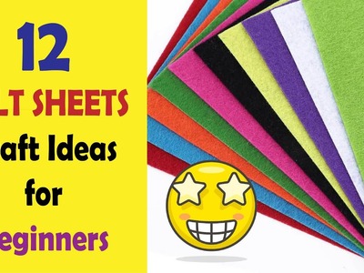 12 Felt sheet Craft Ideas for Beginners | @CraftStack