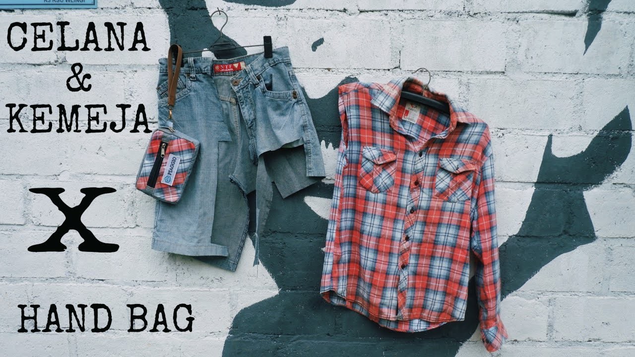 CELANA & KEMEJA JADI TAS TANGAN  | TAS DAUR ULANG | HAND BAG CUSTOM | UPCYCLING BAG | REWORK CLOTHES