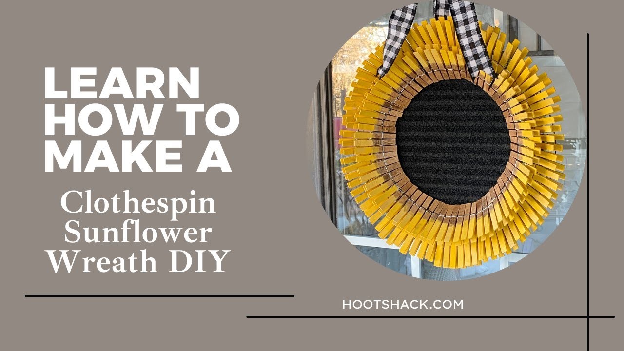 Clothespin Sunflower Wreath DIY | How To Make A Clothespin Sunflower Wreath Tutorial & Instructions