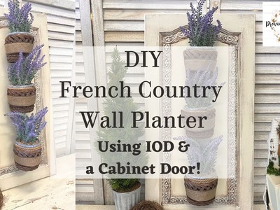 DIY French Country Wall Planter using IOD | Thrift Flip | Spring Decor | High End Budget Friendly