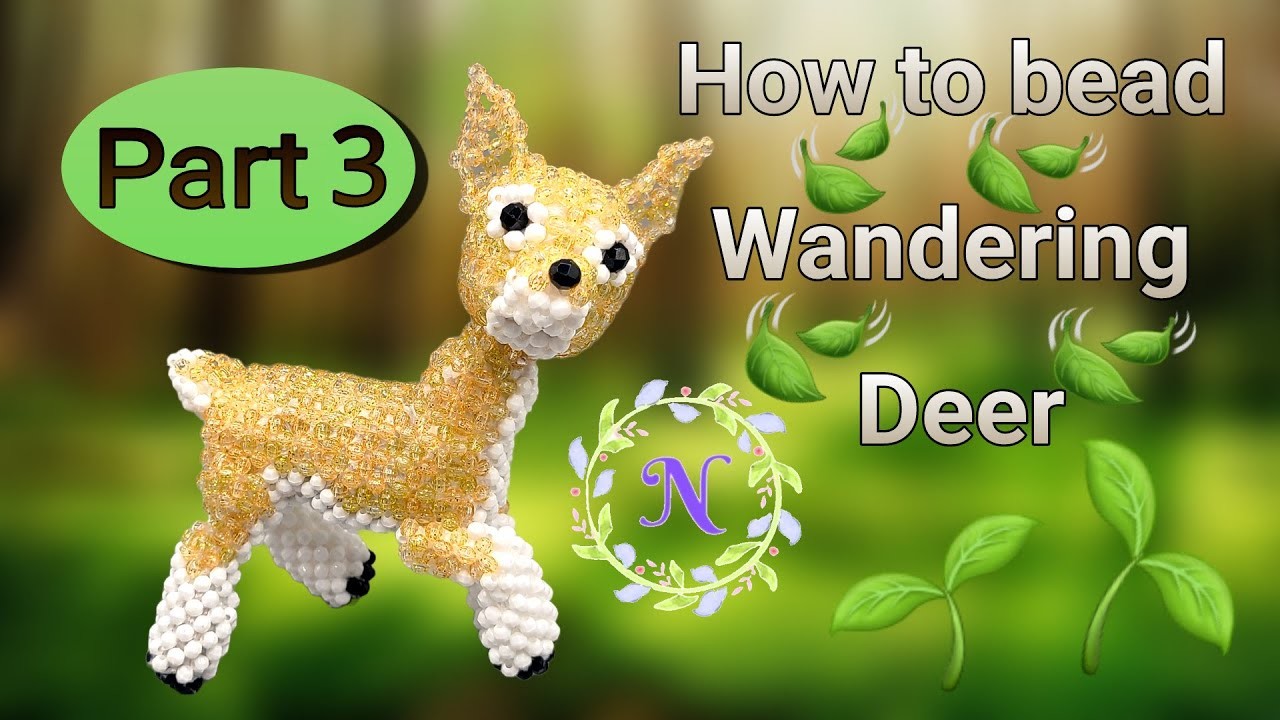 How to Bead Wandering Deer Part 3