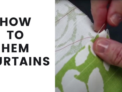 How To Hem Curtains