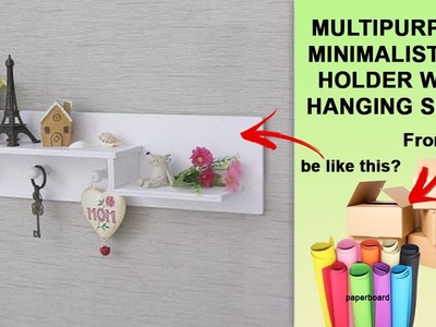 How to make a key ring holder | multipurpose key holder wall hanging shelf using cardboard
