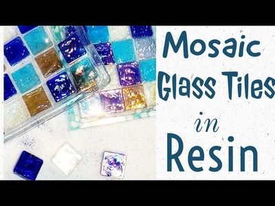 Learn How to Make a Resin and Glass Mosaic Tile Tray or Coaster! So Pretty!!