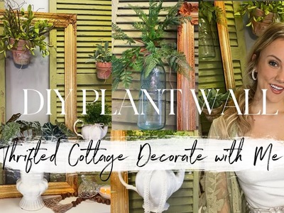 THRIFTED DECOR REFRESH 2023 | easy DIY PLANT WALL????Cottage Farmhouse Decorate with Me | GREEN DECOR