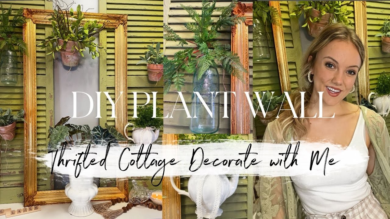 THRIFTED DECOR REFRESH 2023 | easy DIY PLANT WALL????Cottage Farmhouse Decorate with Me | GREEN DECOR