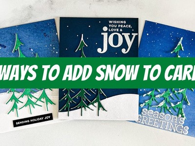 4 Ways to Create Snow for Card Making! NEW IDEAS with NEW Simon Says Stamp DieCember Products