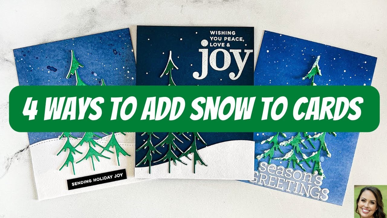 4 Ways to Create Snow for Card Making! NEW IDEAS with NEW Simon Says Stamp DieCember Products