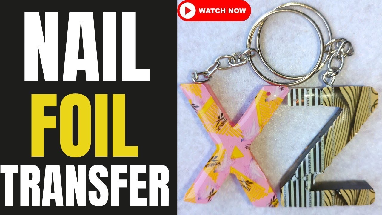 Easiest Nail foil transfer on Resin letter keychains without UV resin.#resin #resintutorial #20