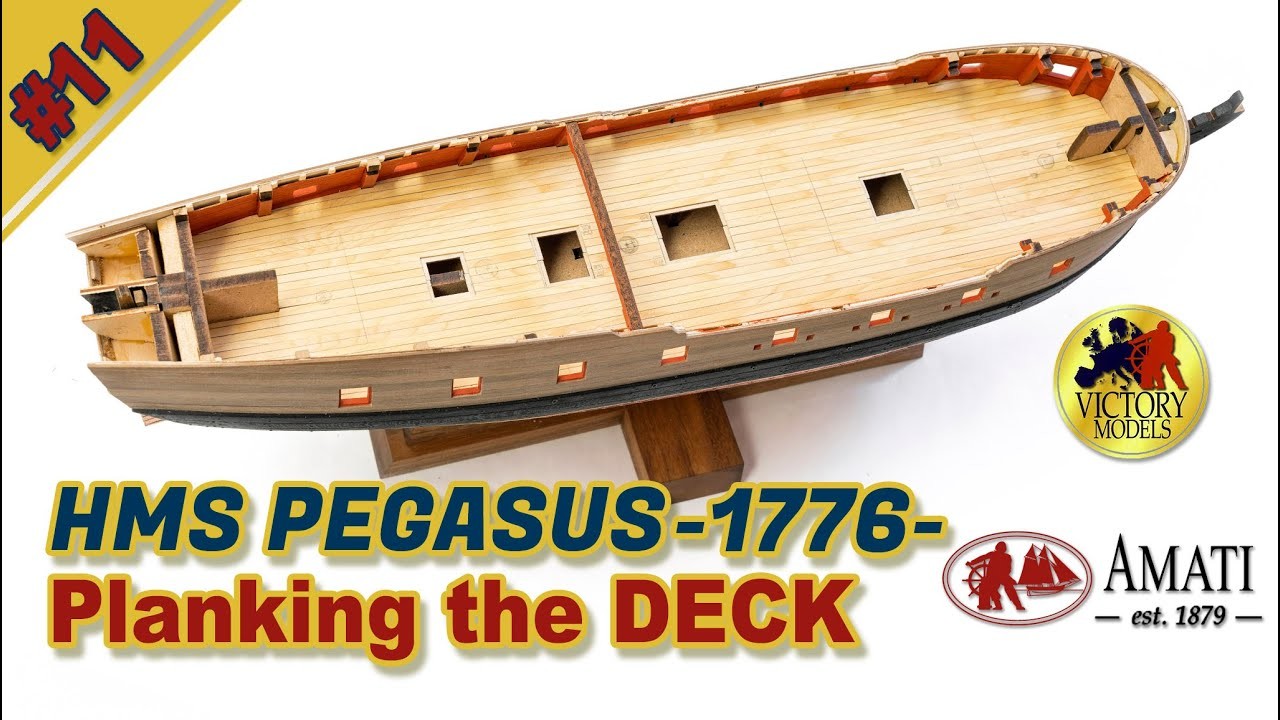 HMS PEGASUS : Amati : Scale 1.64 : Step By Step Model Ship Build : #11 - Planking the DECK