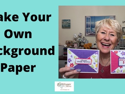 How to Make Your Own Background Paper for Card Making