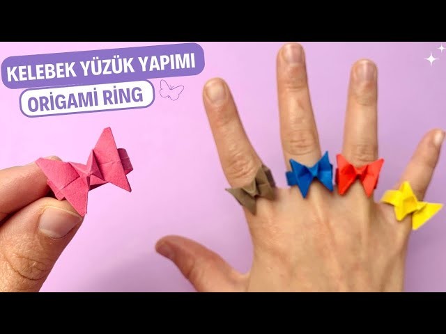 Origami Kağıttan Kelebek Yüzük | Kağıttan Yüzük Yapımı