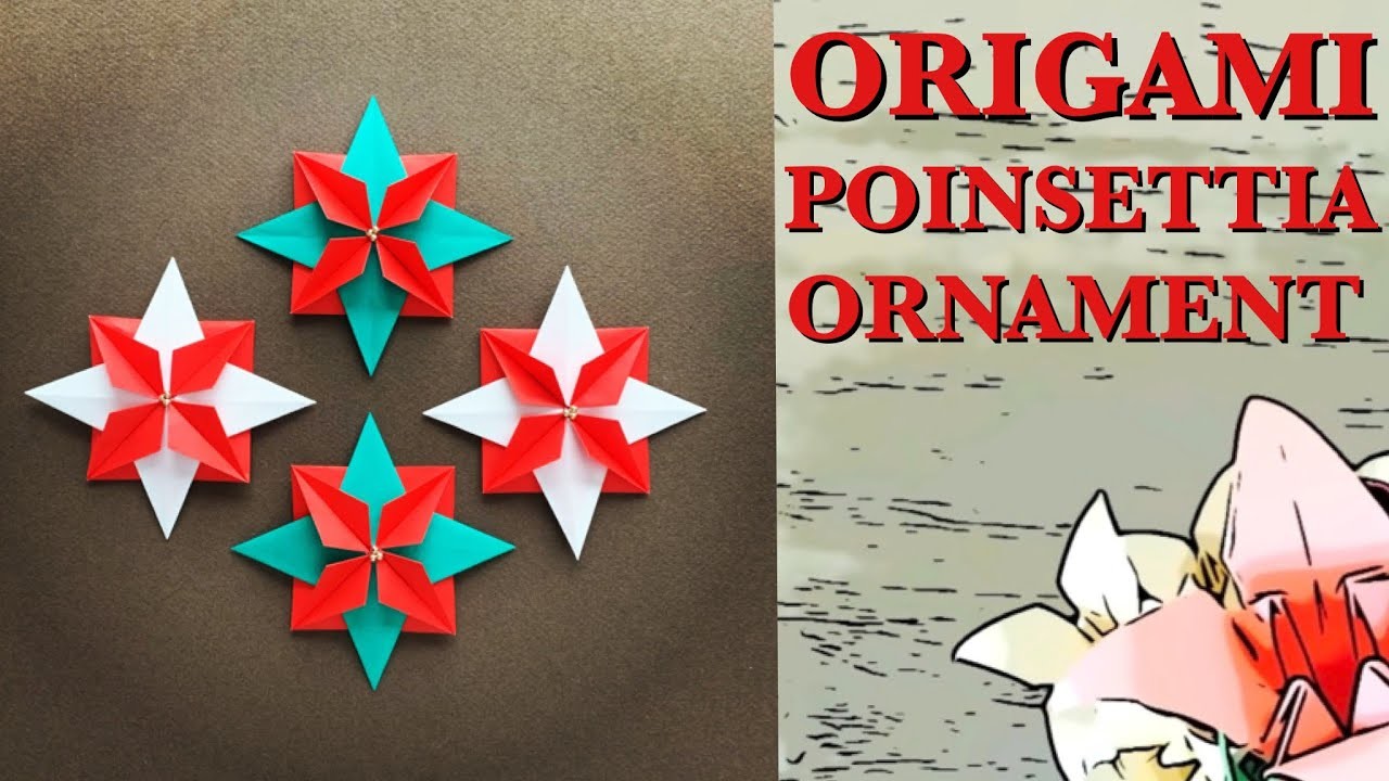 【ORIGAMI POINSETTIA ORNAMENT】How To Make An Origami Poinsettia Ornament For Christmas W. Instruction