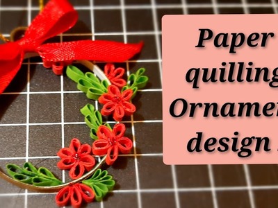 Paper quilling Ornament #paperquilling #quilling #paperquillingart #diy #craftideas #papercraft