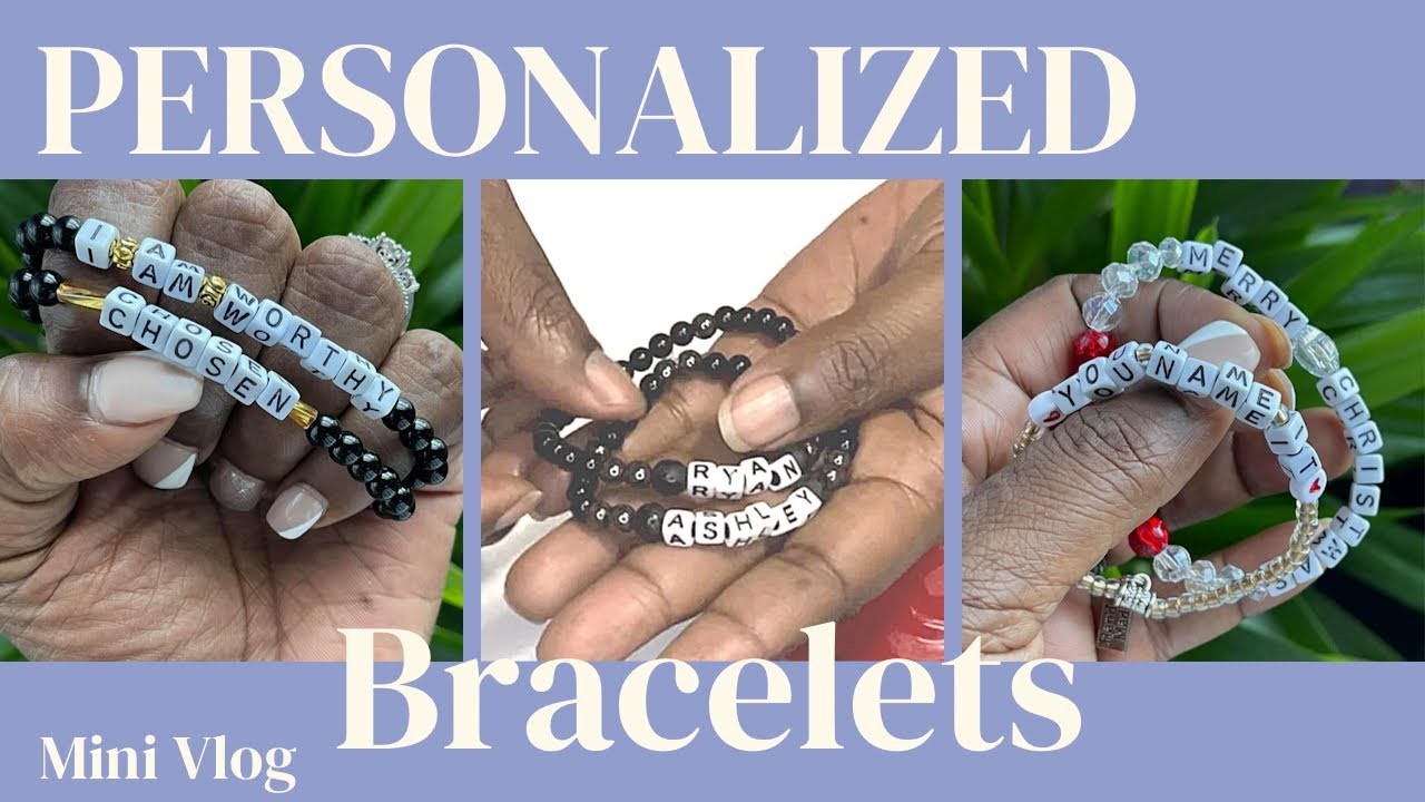 Personalized Name Bracelets Are Back!!