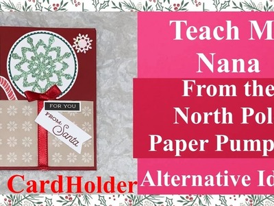 Teach Me Nana: From the North Pole Alternative Idea 2
