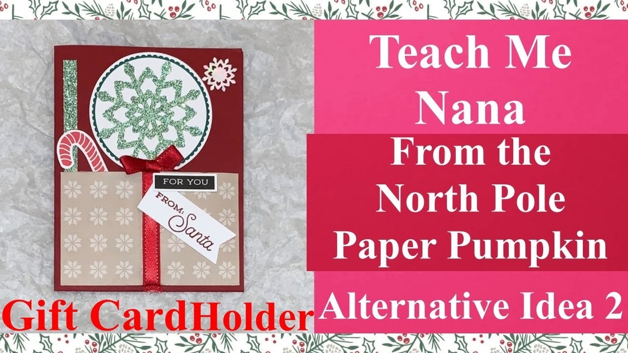 Teach Me Nana: From the North Pole Alternative Idea 2