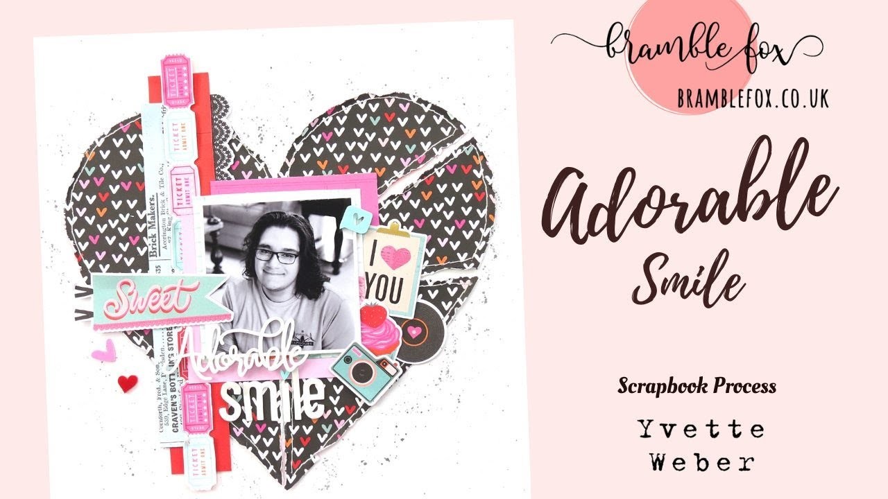 Adorable Smile | Scrapbook Process Video #37 | Bramble Fox