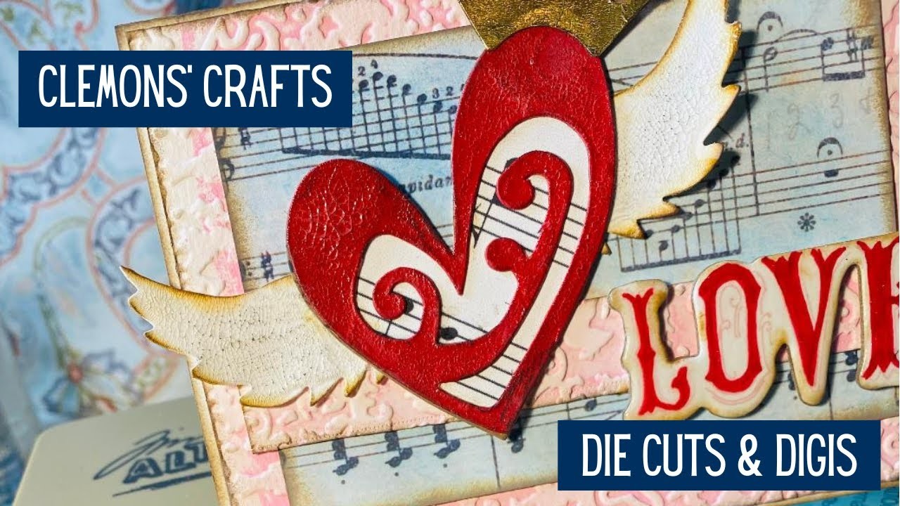 Clemons’ Crafts Die Cuts & Digis