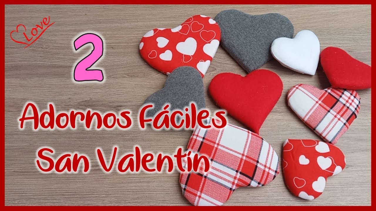 CORAZONES PARA SAN VALENTÍN 2023 - Económicas ideas para decorar - Crafts for Valentine's Day 2023