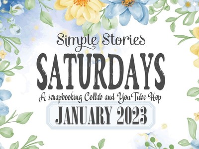 Hello Snow | Simple Stories Saturdays | January 2023 | Scrapbooking Process Video