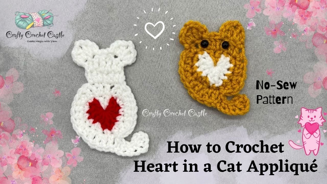 How to Crochet Heart in a Cat Appliqué | No-Sew Pattern | Beginner Friendly Tutorial