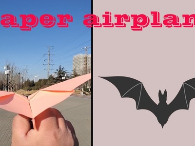 How to make a paper airplane that flies like a bat with flapping wings