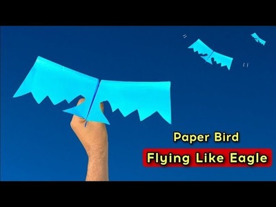 How to make paper bird ( flying like eagle ), new flying bird plane, paper eagle, paper flying bird