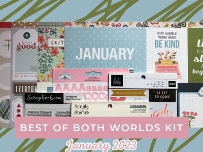 LIVE: 3x3 grid design! Scrapbooking with the January 2023 Best of Both Worlds kit