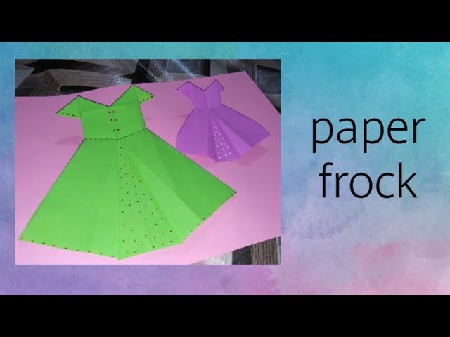 Paper frock for kids |How to folding\ paper party frock ideas #origamifrock | #handiworkswithmahnoor