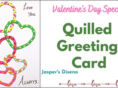 Quilled Weaved Heart | Greeting Card | Heart | Valentines Day Special | Quilled Card | Easy Tutorial