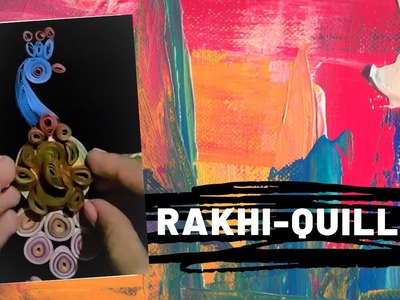 Rakhi Making from Quilling - Craft - DIY