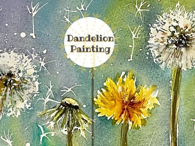 Simple & Fun Dandelion Watercolour Painting