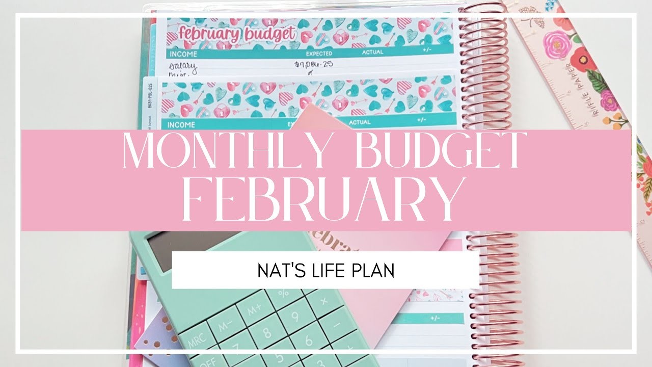 FEBRUARY 2023 BUDGET WITH ME | Nat's Life Plan