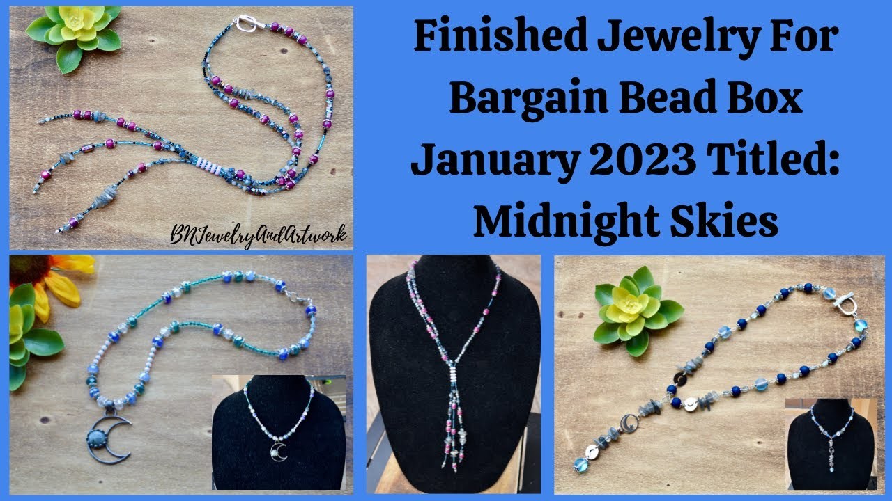 Finished Jewelry For Bargain Bead Box January 2023 titled: Midnight Skies-Episode 143 #jewelry