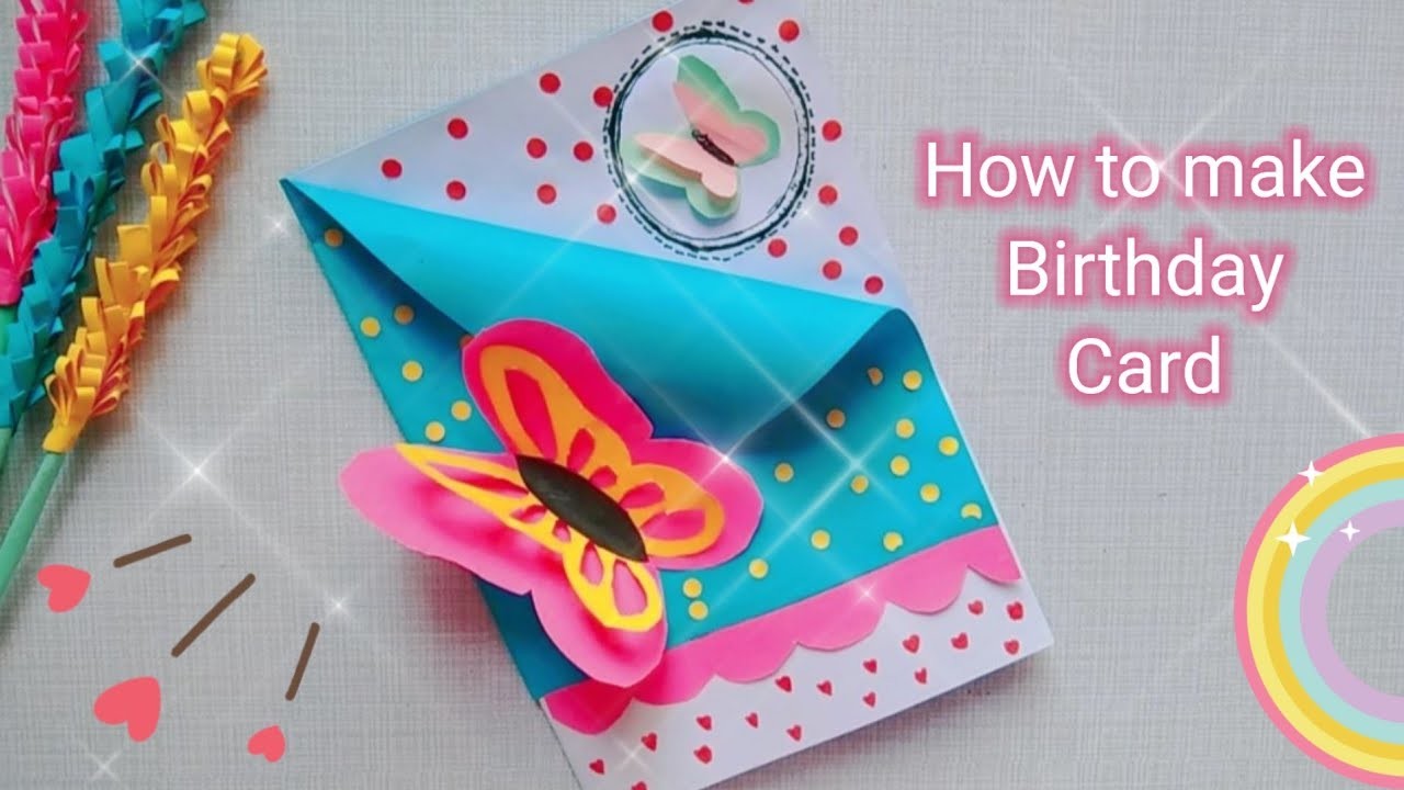 How to make Beautiful Birthday Card || Birthday Card Idea - DIY paper card