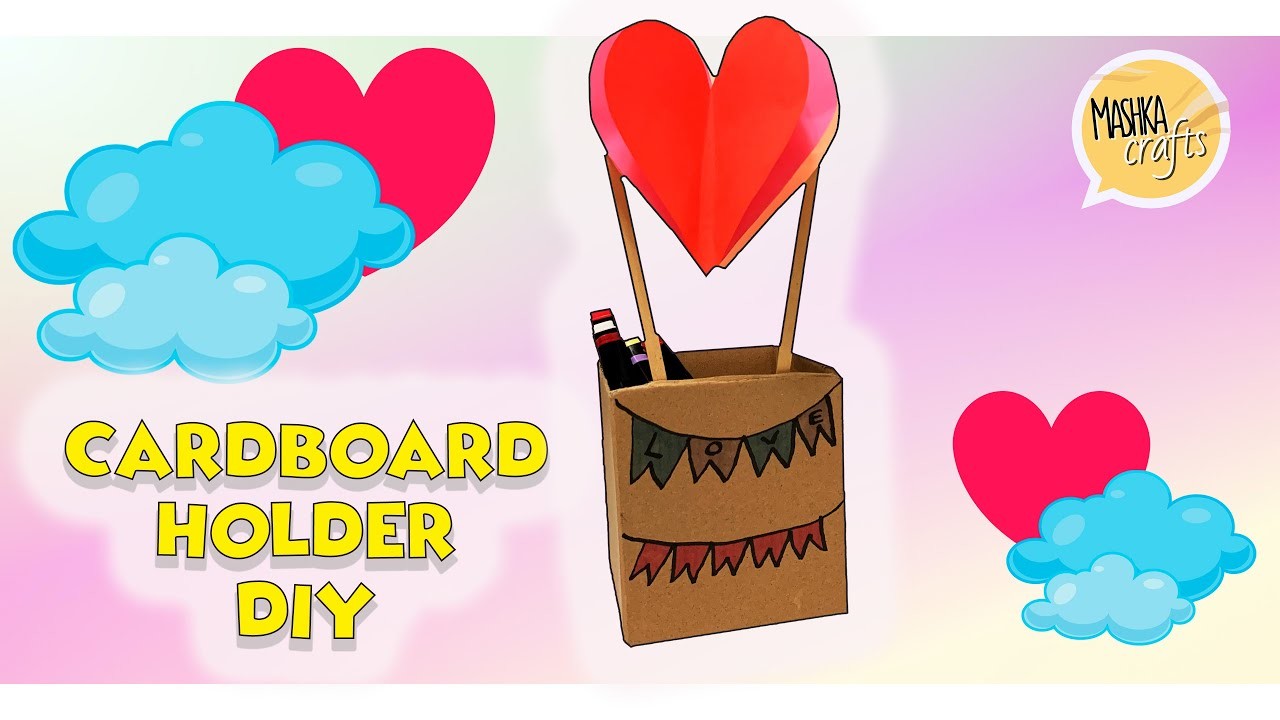 How To Make Cardboard Pencil Holder - VALENTINES craft