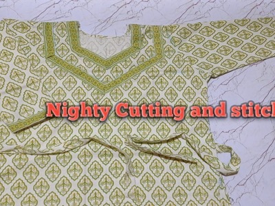 How to stitch a Nighty: The perfect tutorial for beginners | Nighty Cutting and stitching #nighty