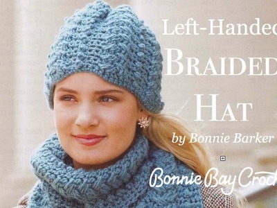 Left Handed Braided Hat