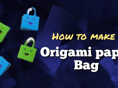 Origami Paper Bag || How To Make Paper Bags with Handles || For Kids