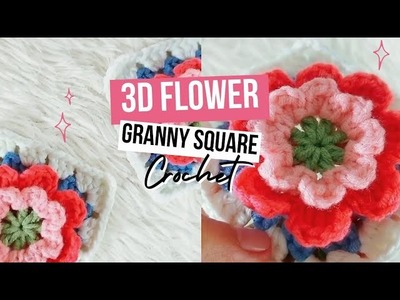 3D FLOWER Granny Square Crochet | Gail C.