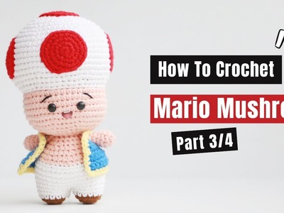 #446 |  Amigurumi Mario Mushroom (3.4)| How To Crochet Animal Amigurumi | @AmiSaigon