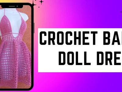 Crochet Bady Doll Dress | Crafted by Bianca