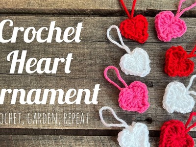 Crochet Heart Ornament ???? Crochet, Garden, Repeat