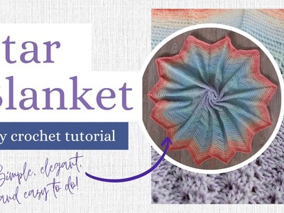 Crochet Tutorial: 12-point Star Blanket