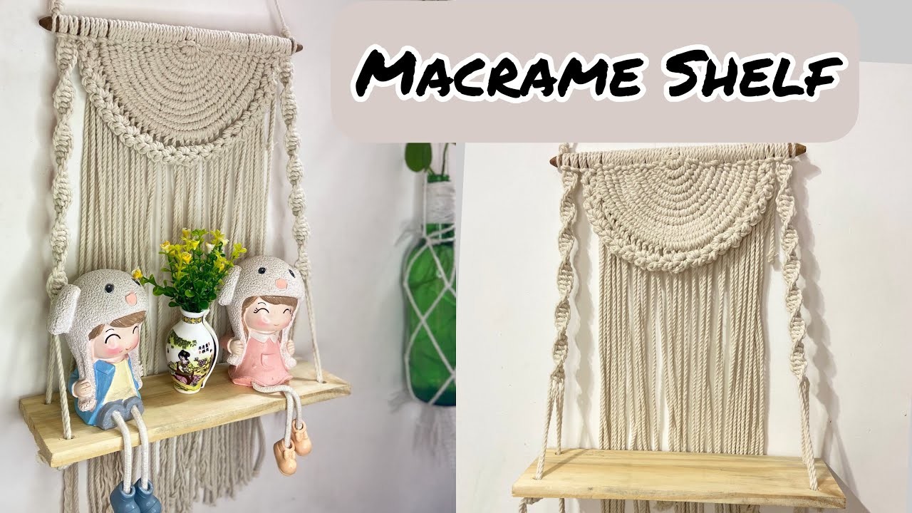 Diy Macrame Wall Hanging Shelf