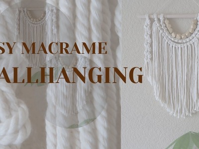 DIY Wall Hanging - Macrame Wall Hanging Tutorial for Beginners