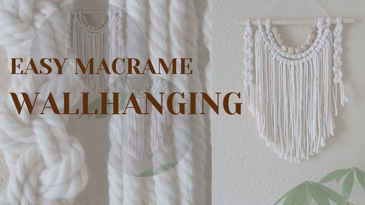 DIY Wall Hanging - Macrame Wall Hanging Tutorial for Beginners