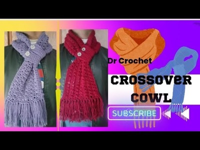How to . !Crochet Crossover Cowl.Crochet  Muffler ?????????@dr.crochet2358 #crochet #crossover #scarf