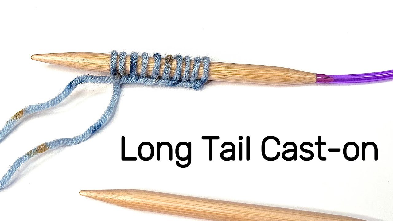 How to Long Tail Cast-on